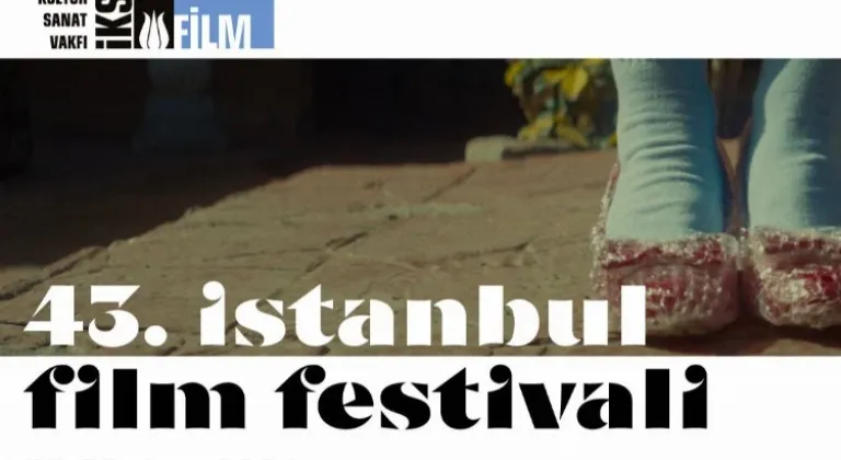 43. İstanbul Film Festivali Programı Açıklandı