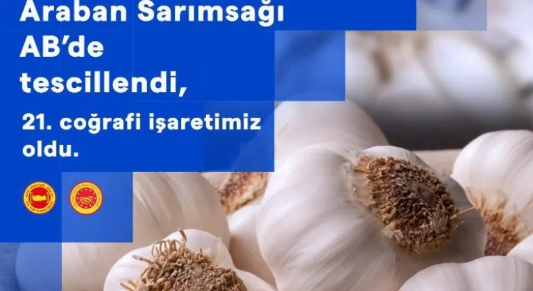 Araban Sarımsağı Avrupa Birliği'nde Tescillendi