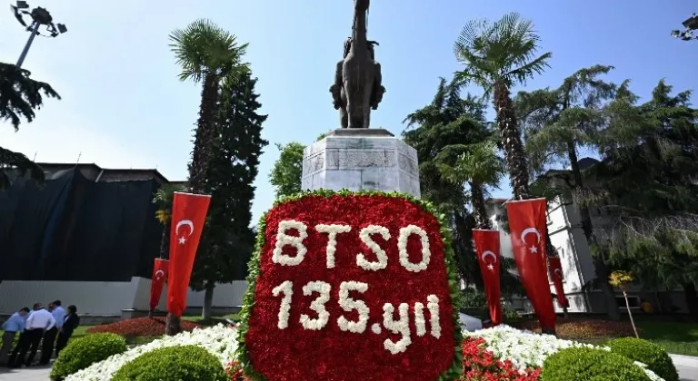  BTSO 135 Yaşında