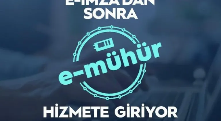 e-imza'dan sonra 'e-mühür' yolda