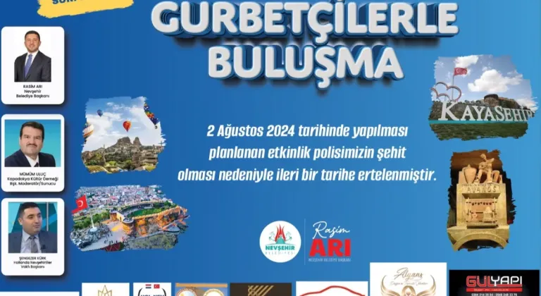 Gurbetçilerle Buluşma Programı Şehit Haberi Nedeniyle İleri Bir Tarihe Ertelendi