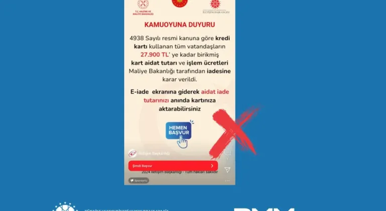 İletişim Başkanlığı uyardı! Dolandırıcılık paylaşımlarına dikkat!