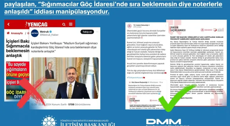 İletişim: Göç İdaresi'nin noterle anlaştığı iddiaları manipülasyon