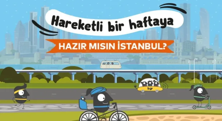 İstanbul'u hareketli bir hafta bekliyor!