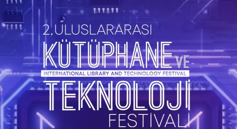 Konya'nın Paydaşlığıyla Düzenlenecek Uluslararası Kütüphane ve Teknoloji Festivali Başvurularını Açtı