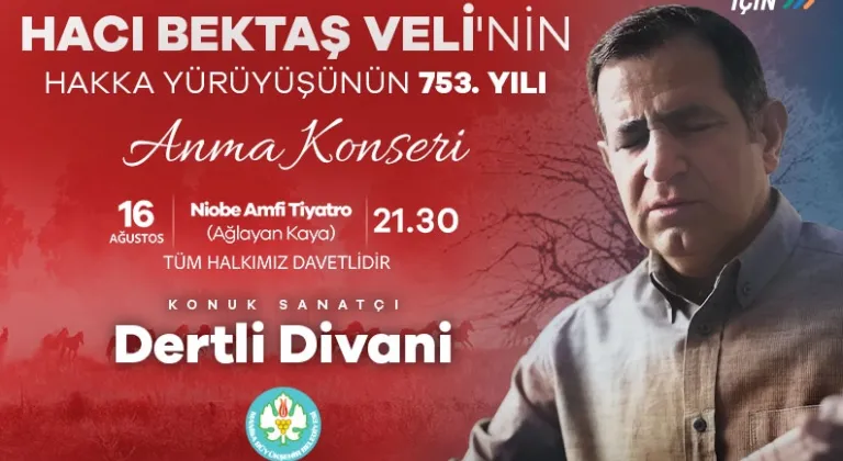 Manisa'da Hacı Bektaş Veli Anma Konseri; Âşık Dertli Divani Sahne Alacak