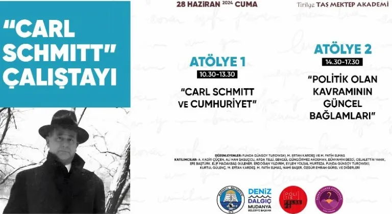 Tirilye Taş Mektep, Carl Schmitt Çalıştayı’na Ev Sahipliği Yapacak