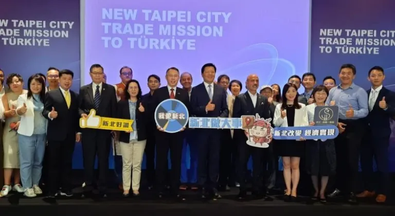 Yeni Taipei İhracat Geliştirme Heyeti Türkiye’de Konumlandı: Avrasya Pazarındaki İş Fırsatları Değerlendirildi