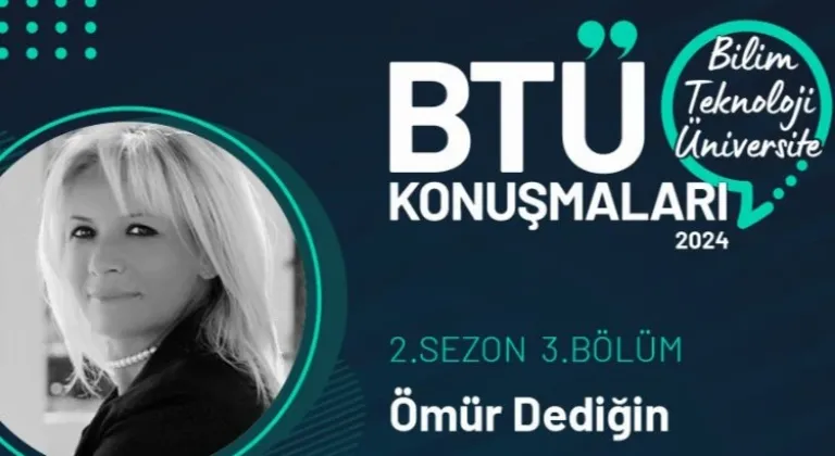 Zeliha İlhan Doymuş, BTÜ Konuşmaları'nda Ömür Dediğin Programı'nu Anlatacak